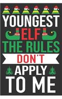youngest elf the rules don't apply to me