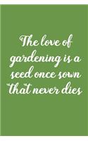 The Love Of Gardening is