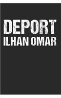 Deport Ilhan Omar Anti Ilhan Omar Political Humor: 120 Pages 6 'x 9' -Dot Graph Paper Journal Manuscript - Planner - Scratchbook - Diary