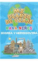 Mi Diario De Viaje Para Niños Bosnia y Herzegovina