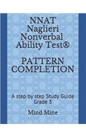 NNAT Naglieri Nonverbal Ability Test(R) PATTERN COMPLETION