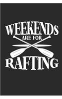 Weekends Are for Rafting