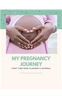 My Pregnancy Journal - First Time Mom Planner & Journal
