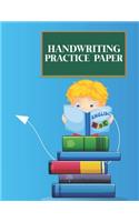 Handwriting Practice Paper: Writing Paper for Kids With Dotted Lined (Notebook With Dotted Lined Sheets for K-3 Students 100 Pages)
