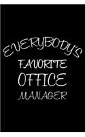 Everybody's Favorite Office Manager: Productivity Planner, Daily Organizer, Meetings Notebook For Work, Office Diary, Appreciation Journal for Managers, Bosses