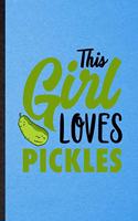 This Girl Loves Pickles