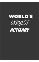 World's Okayest Actuary Notebook