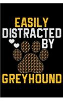 Easily Distracted by Greyhound