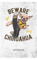 Bullet Dotted Journal: Chiwawa Owner Notebook Dotted Grid a5 6x9 120 Pages - Kungfu Planner Beware Of Chihuahua Diary Cartoon Dog - Dog Owner Dog Trainer Gift Idea for Men