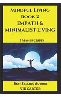Mindful Living Book 2 - Empath & Minimalist Living