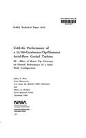 Cold-Air Performance of a 12.766-Centimeter-Tip-Diameter Axial-Flow Cooled Turbine. 3