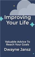 Improving Your Life