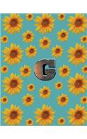 G: Monogram Initial G Notebook Journal for Women, Girls Sunflowers 8.5 x 11: G: Journal, Log Book, Diary, Creative Writing, School, Poetry, Book Lover,