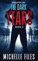 The Dark Years