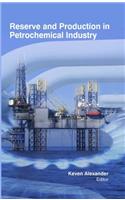 Reserve & Production in Petrochemical Industry