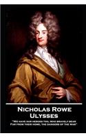 Nicholas Rowe - Ulysses