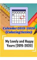 My Lovely and Happy Years (2019-2020) (Coloring Series)