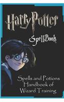 Harry Potter Spellbook Spells and Potions: Handbook of Wizard Training