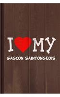 I Love My Gascon Saintongeois Dog Breed Journal Notebook: Blank Lined Ruled for Writing 6x9 110 Pages