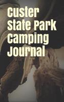 Custer State Park Camping Journal
