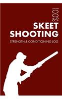 Skeet Shooting Strength and Conditioning Log