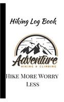 Hike More Worry Less