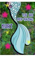 You Are Mer-Mazing Kurt: Wide Ruled Composition Book Diary Lined Journal Green with Mermaid Tail