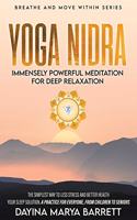 Yoga Nidra Immensely Powerful Meditation for Deep Relaxation