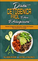 Dieta Cetogénica Fácil Para Principiantes