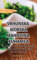 Vrhunska Morska Mahovina Kuharica