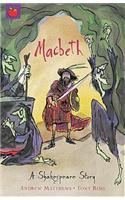 A Shakespeare Story: Macbeth: (A Shakespeare Story)