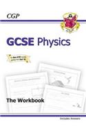 GCSE Physics Workbook (Including Answers) (A*-G course)
