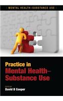 Practice in Mental Health-Substance Use