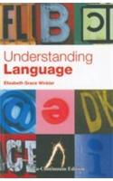 Understanding Language (A Basic Course In Linguistics)