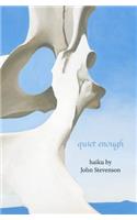 quiet enough