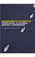 Sustainability In Practice From Local To Global