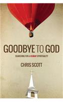Goodbye To God