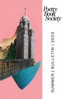 POETRY BOOK SOCIETY SUMMER 2023 BULLETIN