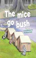 Mice Go Bush