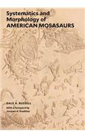 Systematics and Morphology of American Mosasaurs