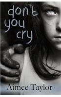 Don't You Cry