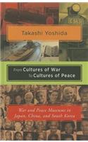 From Cultures of War to Cultures of Peace