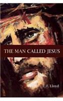 The Man Called Jesus