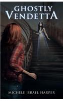 Ghostly Vendetta