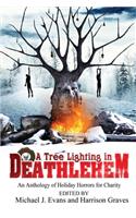 Tree Lighting in Deathlehem