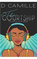 The Courtship: (1 Book Club)