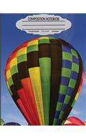 Composition Book / Notebook, College Ruled, 100 Sheets, 7.5 x 9.75 Inches, Colorful Hot Air Balloons