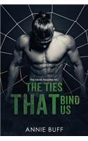 Ties That Bind Us