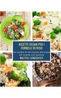 Ricette vegan per i fornelli di riso