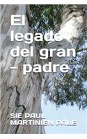 legado del gran - padre